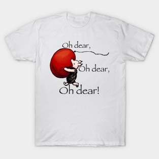 Oh dear Piglet! T-Shirt